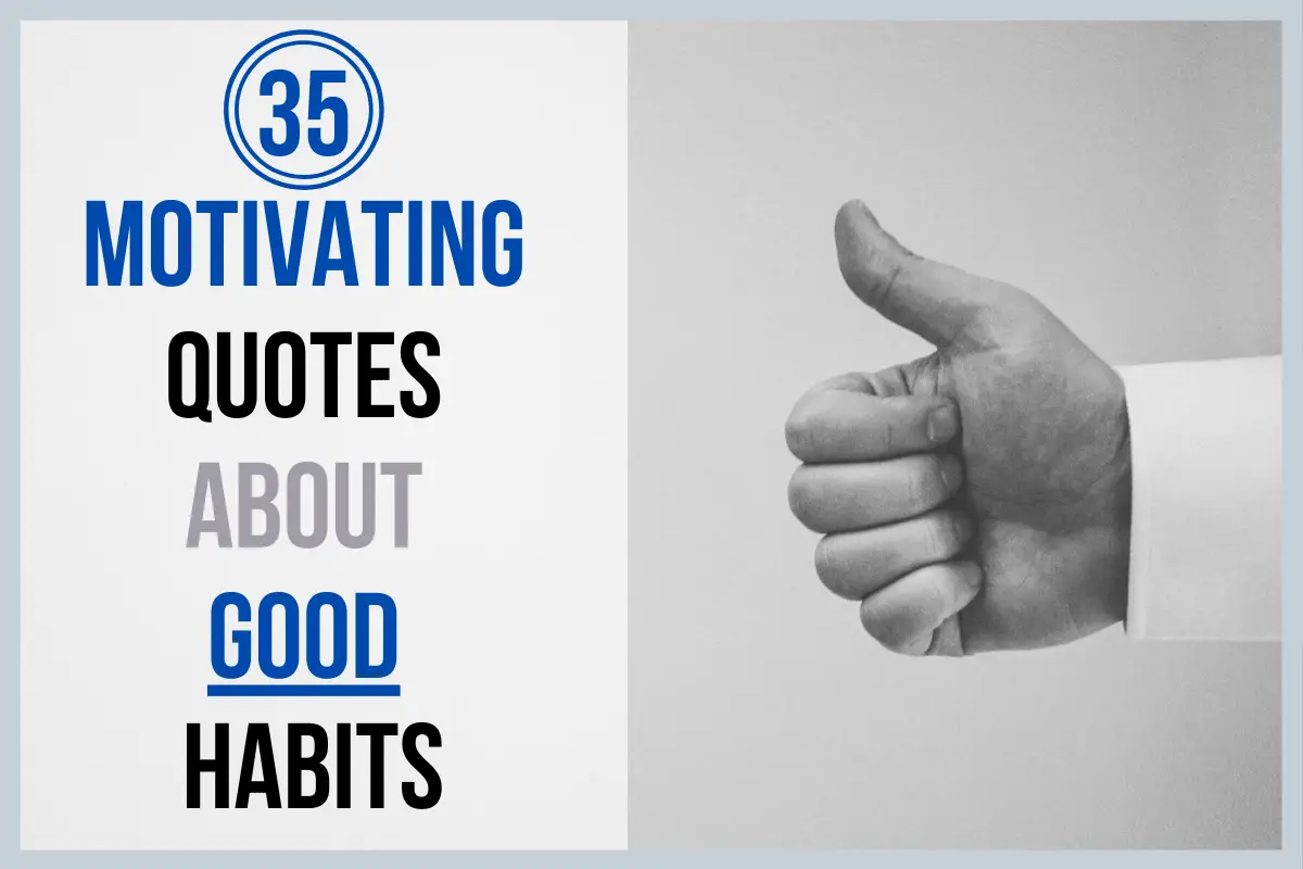 35-motivating-quotes-about-good-habits-in-2020-how-to-make-it-happen