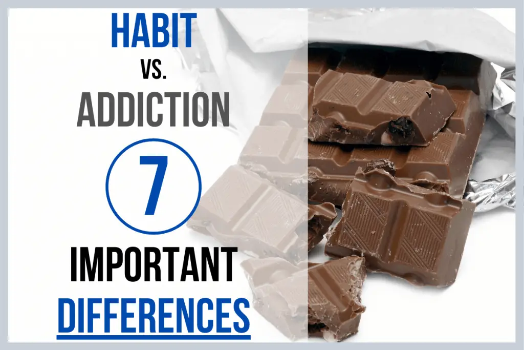 Habist vs Addictions- 7 Important Differences