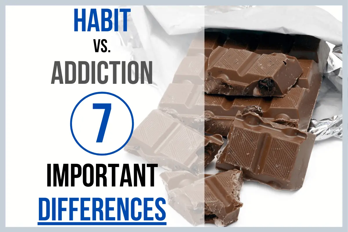 habit-vs-addiction-7-important-differences-2020-how-to-make-it-happen