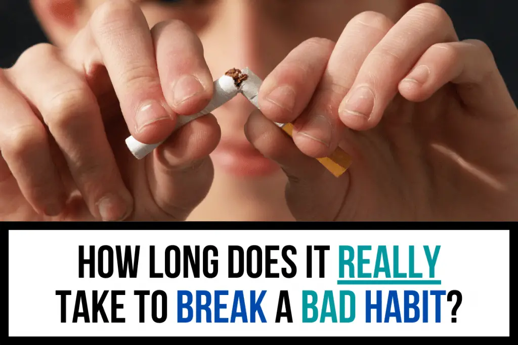 How long does it REALLY take to break a bad habit?
